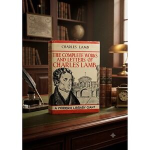 The Complete Works and Letters of Charles Lamb Modern Library Giant Hardcover